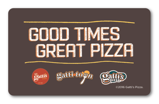 'Good Times Great Pizza' with Mr. Gattis logo, Gatti-town logo, and Gattis pizza logo over brown background